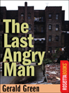 The Last Angry Man